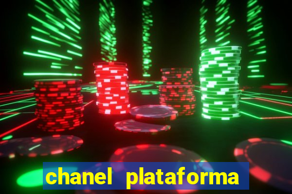 chanel plataforma de jogos